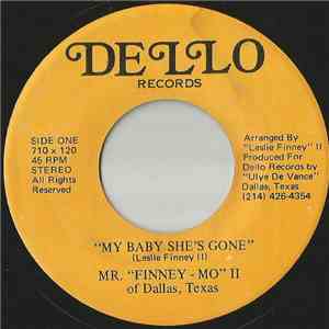 Mr. "Finney - Mo" II - My Baby She's Gone