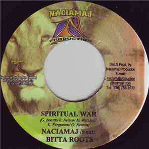 Naciamaj Feat Bitta Roots - Spiritual War