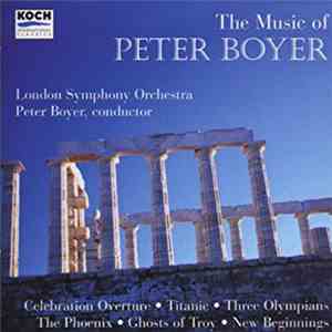 Peter Boyer, The London Symphony Orchestra - The Music Of Peter Boyer
