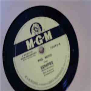 Phil Brito - I Dont Want To Love You/Sempre