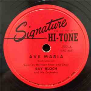 Ray Bloch And His Orchestra - Ave Maria / The Bells Of St. Mary's