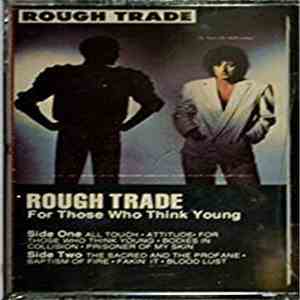 Rough Trade - For Those Who Think Young