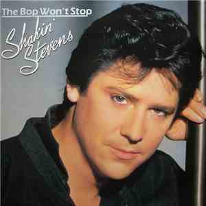 Shakin' Stevens - The Bop Won't Stop