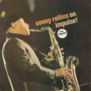 Sonny Rollins - On Impulse!