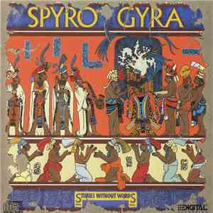 Spyro Gyra - Stories Without Words