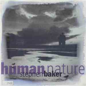 Stephen Baker  - Human Nature