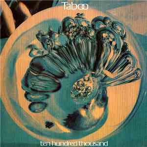 Taboo  - Ten Hundred Thousand