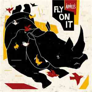 The Apples  - Fly On It