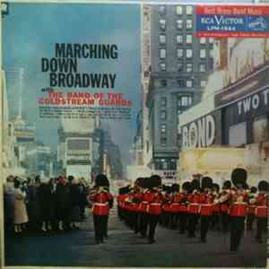 The Coldstream Guards - Marching Down Broadway