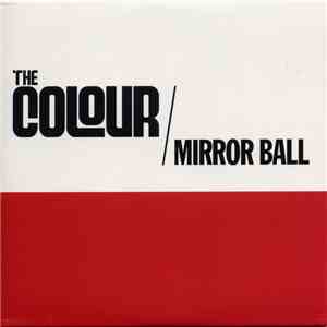 The Colour - Mirror Ball