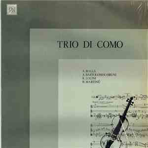 Trio di Como - A. Rolla - A. Bartolomeo Bruni - R. Lolini - B. Martinů