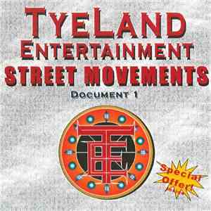 TyeLand Entertainment - Street Movements: Document 1