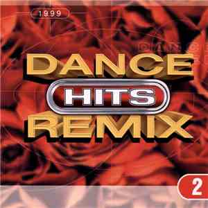 Various - Dance Hits Remix Vol. 2