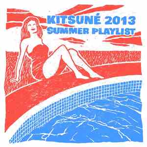 Various - Kitsuné 2013 Summer Playlist