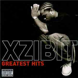 Xzibit - Greatest Hits