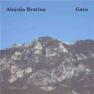 Alojzija Bratina - Gora
