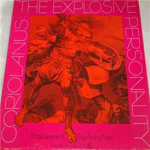 Anthony Quayle, David B. Barron, M.D., Gordon Ross Smith, Ph.D. - Shakespeare And Psychiatry - Coriolanus: The Explosive Personality