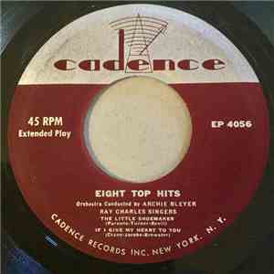 Archie Bleyer Orchestra, The Ray Charles Singers - Eight Top Hits