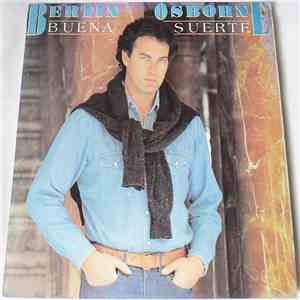 Bertín Osborne - Buena Suerte