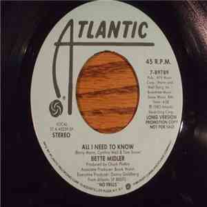 Bette Midler - All I Need To Know