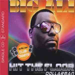 Big Ali Featuring Dollarman - Hit The Floor