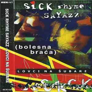 Bolesna Braća - Lovci Na Šubare