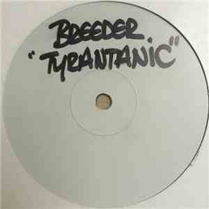 Breeder - Tyrantanic