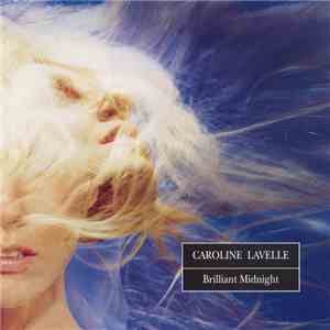 Caroline Lavelle - Brilliant Midnight