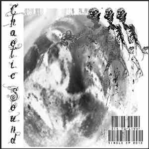 Chaotic Sound - Die To Live !