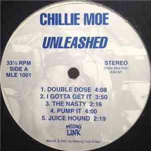 Chillie Moe - Unleashed
