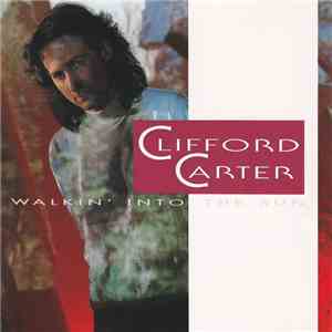 Clifford Carter - Walkin' Into The Sun