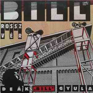 Deák "Bill" Gyula - Rossz Vér