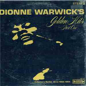 Dionne Warwick - Golden Hits - Part One (Collector's Series Circa 1962-1964)