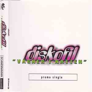 Diskofil - Vågner I Natten