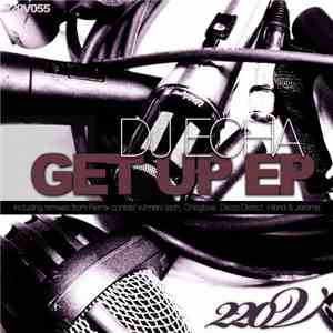 DJ Echa - Get Up EP