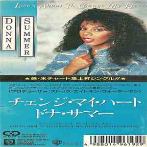 Donna Summer - Love's About To Change My Heart