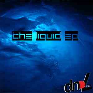 Dub 07 - The Liquid EP