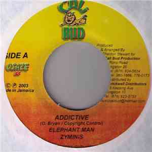 Elephant Man, Zyminis - Addictive