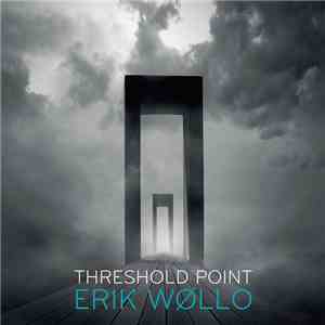 Erik Wøllo - Threshold Point