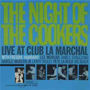 Freddie Hubbard - The Night Of The Cookers - Live At Club La Marchal - Volume 2