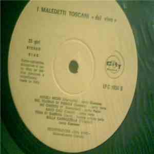 I Maledetti Toscani - Dal Vivo