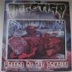 Impetigo - Horror Of The Zombies