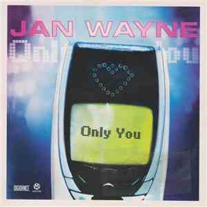 Jan Wayne - Only You