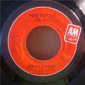 Jerry Knight - Perfect Fit