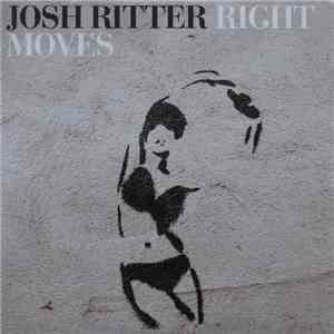 Josh Ritter - Right Moves