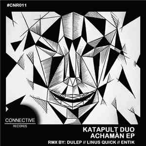 Katapult Duo - Achamàn EP