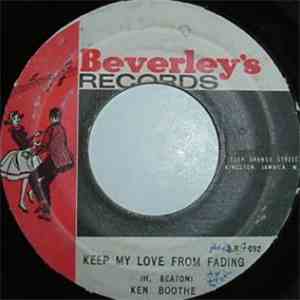 Ken Boothe - Keep My Love From Fading / Whi Baby Whi