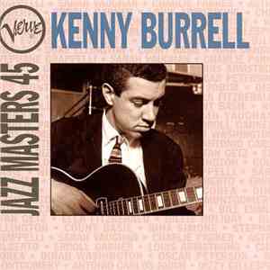 Kenny Burrell - Verve Jazz Masters 45