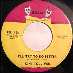 Kim Tolliver - I'll Try To Do Better / I Gotta Find A Way