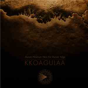 Kkoagulaa - Aurum Nostrum 3.1 Earth